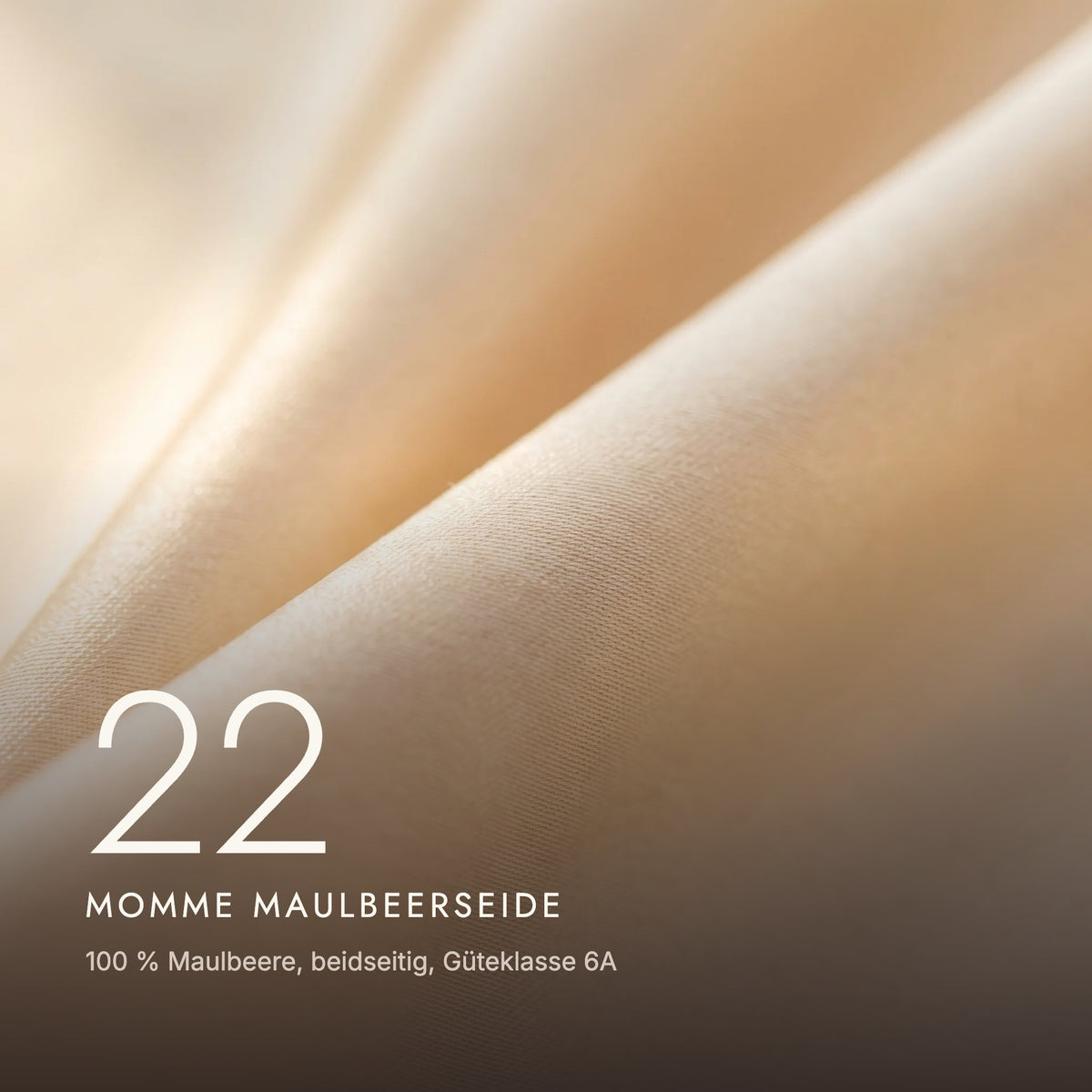 22 Momme Maulbeerseide, 100 Prozent Seide beidseitig, Güteklasse 6A